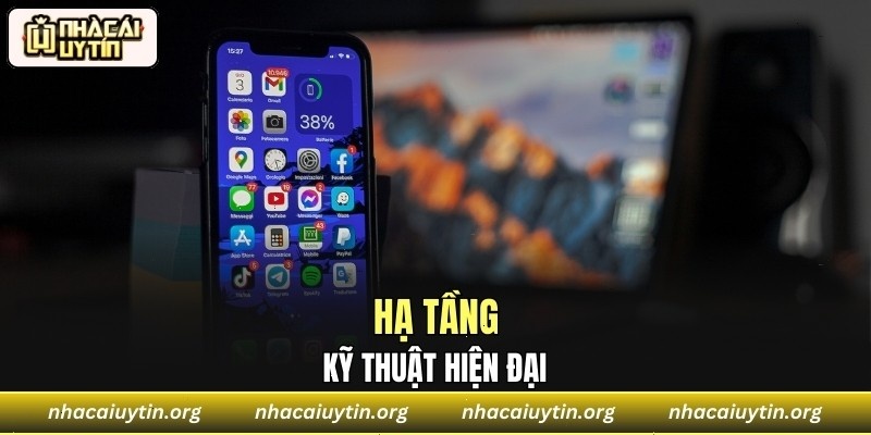 Hạ tầng kỹ thuật hiện đại nâng cao uy tín M99