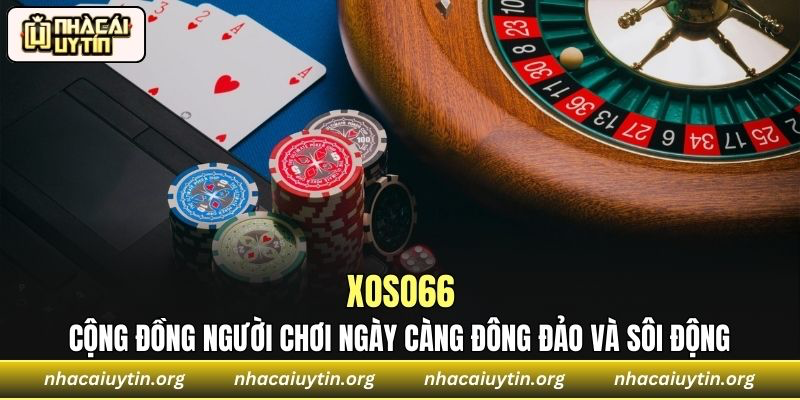 Cộng đồng người chơi Xoso66 ngày càng đông đảo và sôi động