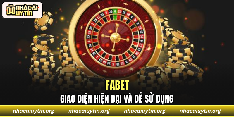 Giao diện tổng quan về Fabet hiện đại và dễ sử dụng