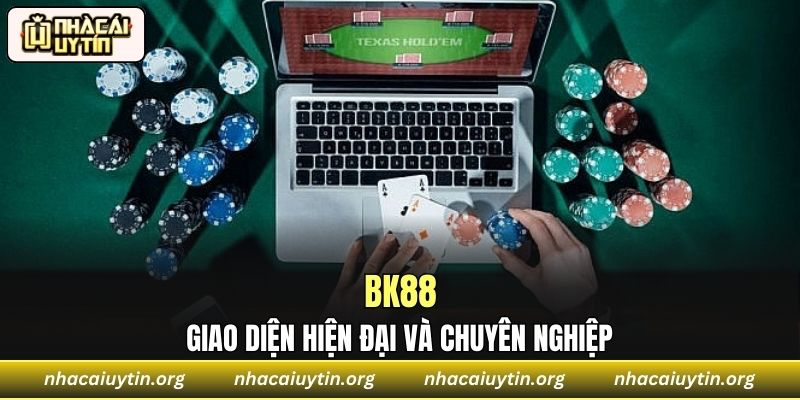 Giao diện hiện đại và chuyên nghiệp của BK88